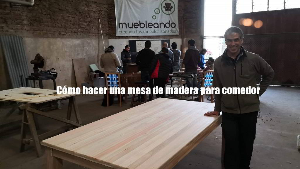 C贸mo hacer una mesa de madera
