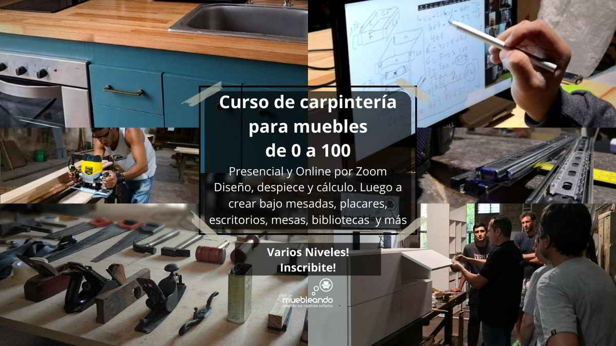 Curso de carpintería presencial o via zoom para muebles