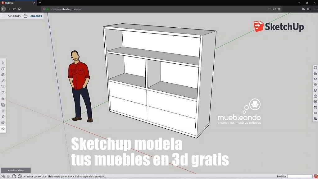 Diseño de muebles en melamina 3d con Sketchup Online Gratis