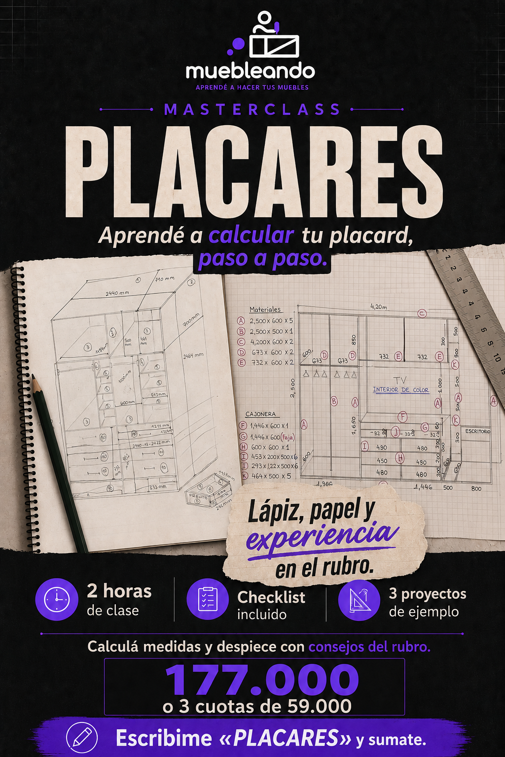 Masterclass de Placares: aprendé a calcular tu placard, paso a paso. Incluye 2 horas de clase, checklist y 3 proyectos de ejemplo.